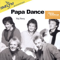 PAPA DANCE - Naj story Złota kolekcja