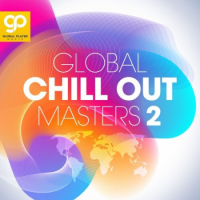 VA - Global Chill Out Masters, Vol. 2 (2021)