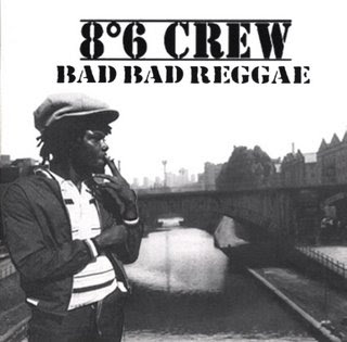 [HF] 8 6 Crew Bad Bad Reggae (1998)
