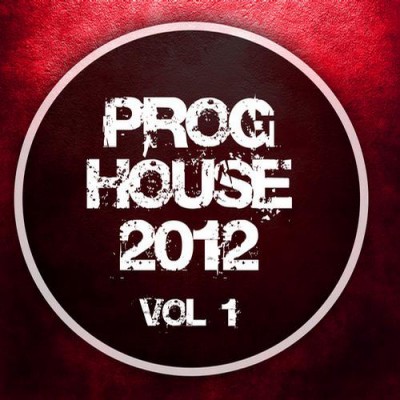 Proghouse 2012 Vol.1 (2011)