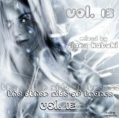 VA -  The Other Side Of Trance Vol. 13 mixed by DJane kabuki