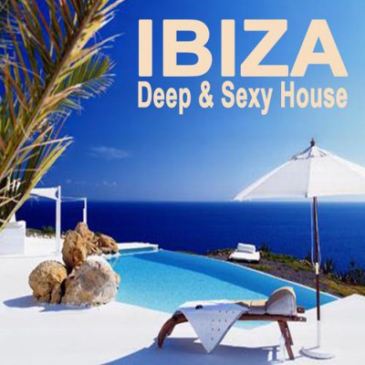 VA - Ibiza Deep &amp; Sexy House (The Best Of Extraordinary Chillout Lounge &amp; Downbeat) (2012)