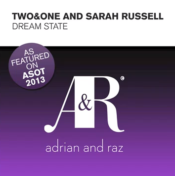 Two &amp; One feat. Sarah Russell - Dream State (Original Mix)