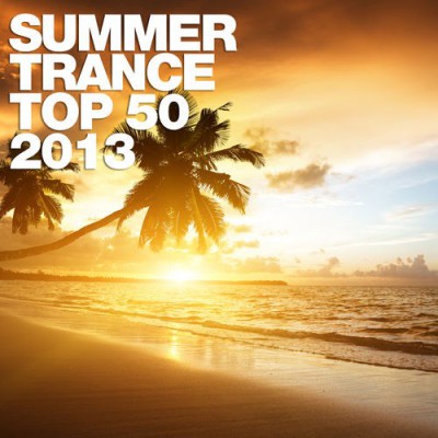 Summer Trance Top 50 (2013)
