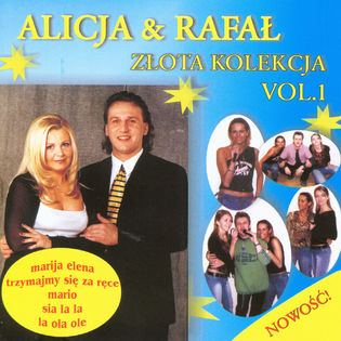 Alicja &amp; Rafał - Złota kolekcja vol.1.