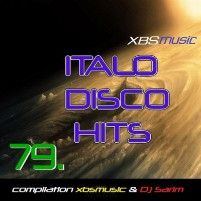 Italo Disco Hits Vol. 79 - 2013 - XBSmusic (2013)
