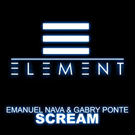 Emanuel Nava &amp; Gabry Ponte - Scream (Radio Edit)