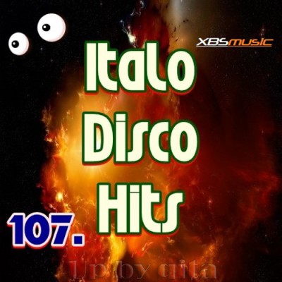 Italo Disco Hits Vol. 107 - 2014 - XBSmusic (2014)