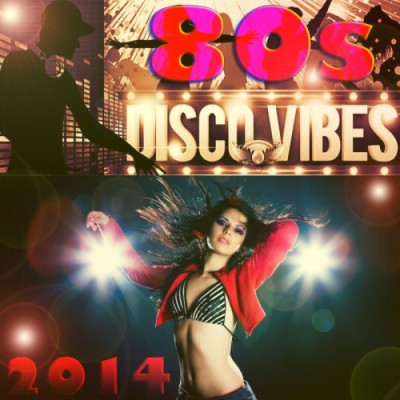 Disco Vebes 80s (2014)