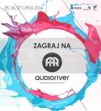 Re: Audioriver 2014 @ Plaża nad Wisłą, Płock - 25-27.07.2014