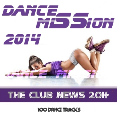 Dance Mission - Club News 2014 (2014)