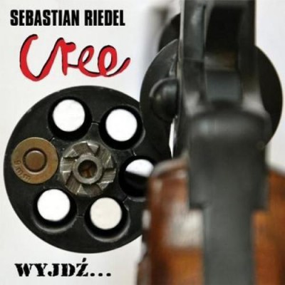 Sebastian Riedel and Cree - Wyjdź (2013)