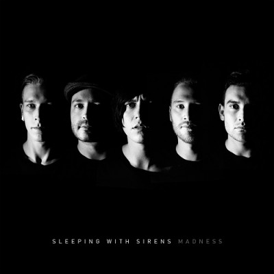 Sleeping With Sirens &#8211; Madness (2015)