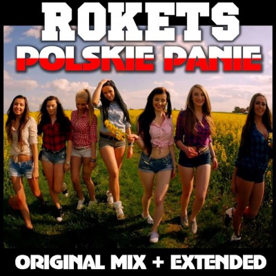 Rokets - Polskie Panie (Original Mix) +1