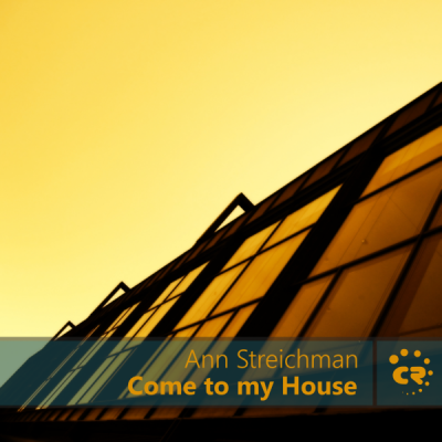 [Deep-House] Ann Streichman - Come to My House [CRMK227]