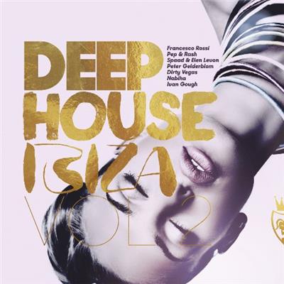 Deep House Ibiza Vol.2 - (2015)