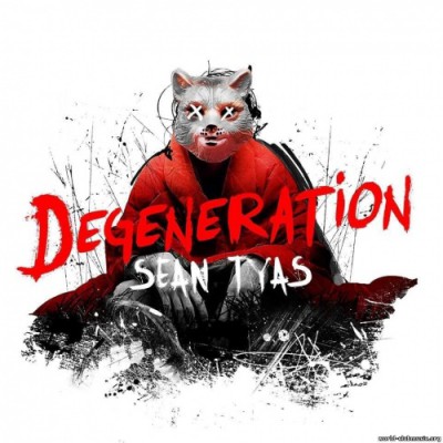 [18.02.2016]Sean Tyas - Degeneration (Album) (2016)