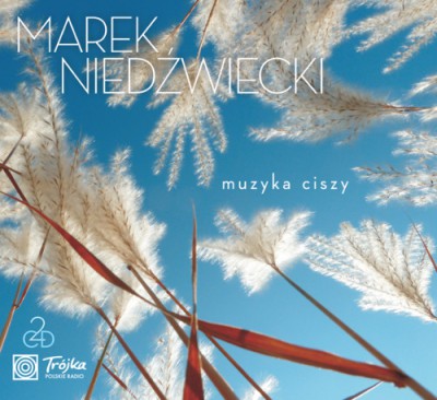 VA - Marek Niedźwiecki - Muzyka Ciszy (2013)