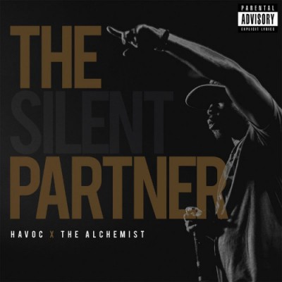 Havoc And The Alchemist - The Silent Partner (2016)