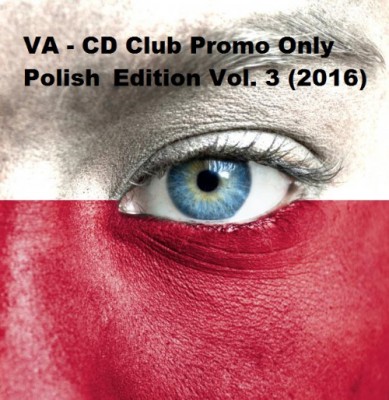 VA - CD Club Promo Only Polish Edition Vol.3 (2016)