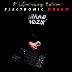 Araabmuzik - Electronic Dream (5th Anniversary Edition) (2016)