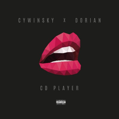 Cywinsky &amp; Dorian - CD Player (2016)&#8203;