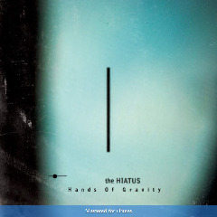 The Hiatus - Hands Of Gravity (2016)