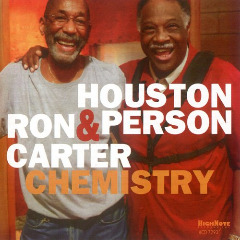 Houston Person &amp; Ron Carter - Chemistry (2016)
