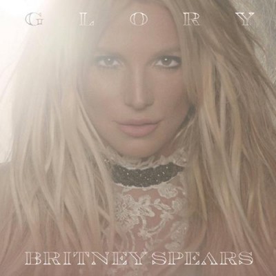 Britney Spears - Glory (Deluxe Edition) (2016)