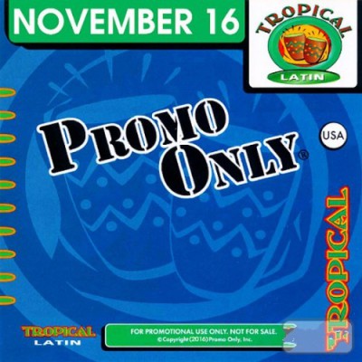 VA - Promo Only Tropical Latin, Pop Latin November (2016)