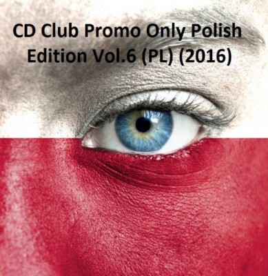 VA - CD Club Promo Only Polish Edition Vol.6 (PL) (2016)