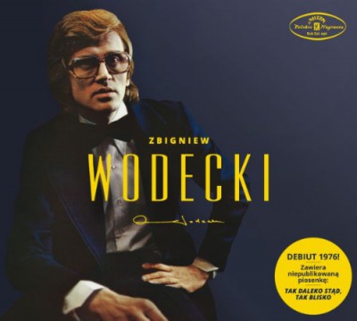 Zbigniew Wodecki - Debiut 1976 (2017)