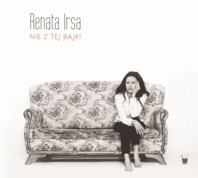 Renata Irsa - Nie z tej bajki (2017)