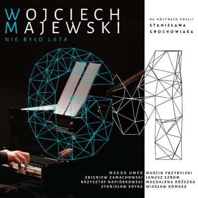 Wojciech Majewski - Nie było lata (2017)