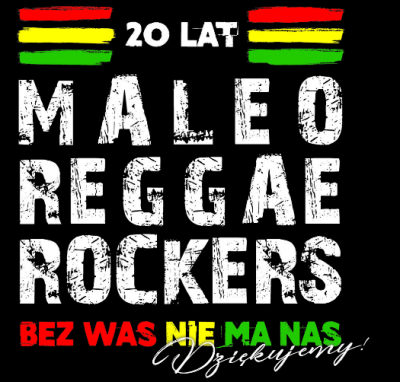 Maleo Reggae Rockers - 20 lat Maleo Reggae Rockers - bez Was nie ma nas - Dziękujemy! (2017)