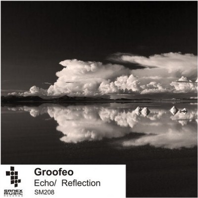 DUB TECHNO - Groofeo - Echo / Reflection - SM208