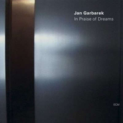 Jan Garbarek - In Praise of Dreams (2004) FLAC