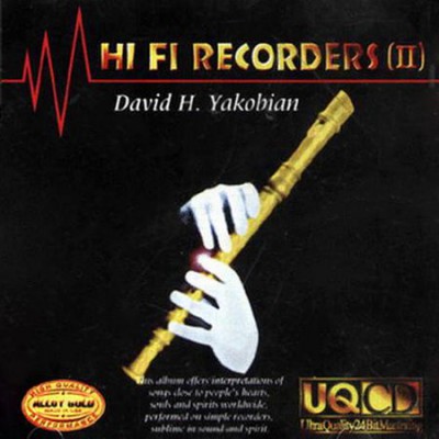 David H.Yakobian - Hi-Fi Recorders II (1998) FLAC