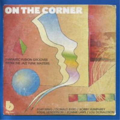 VA - On The Corner: Fantastic Fusion Grooves From The Jazz Funk Masters (2008) 2CDs
