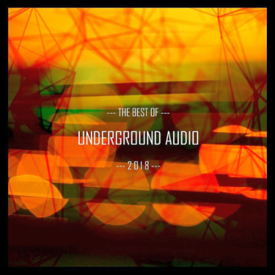VA - Best Of Underground Audio (2018)