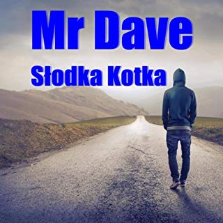 Mr Dave - Słodka Kotka (2019)