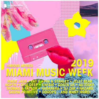 VA - Miami Music Week - Big Mamas House Compilations (2019)