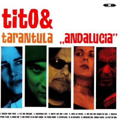 Tito &amp; Tarantula - Andalucia (2002) [FLAC]