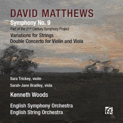 Kenneth Woods - Matthews: Symphony No. 9, Variations for Strings, Double Concerto (2019) [FLAC]