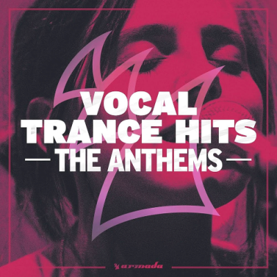 VA - Vocal Trance Hits The Anthems (2019)