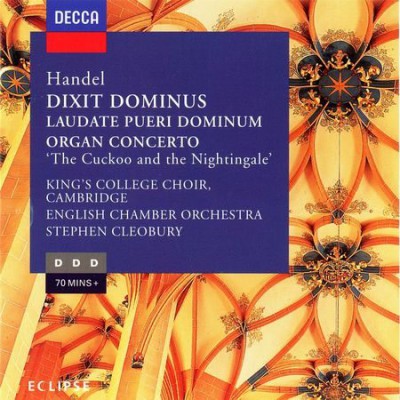 Stephen Cleobury - Handel: Dixit Dominus, Organ Concerto No 13, Laudate pueri Dominum (1995) [FLAC]