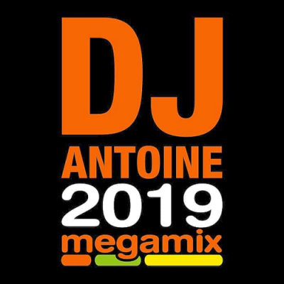 VA - DJ Antoine - 2019 Megamix (2019)