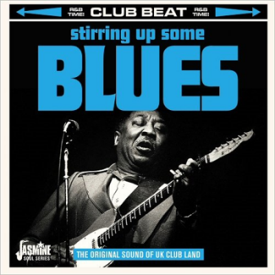 VA - Club Beat: Stirring Up Some Blues (The Original Sound Of UK Club Land) (2019)
