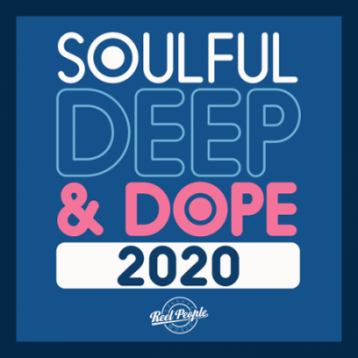 VA - Soulful Deep &amp; Dope 2020 (2020)