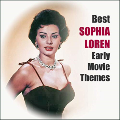 VA - Best SOPHIA LOREN Early Movie Themes (2020) Mp3 / Flac